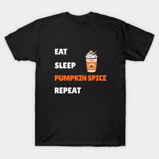 EAT Sleep Pumpkin Spice Season T-Shirt